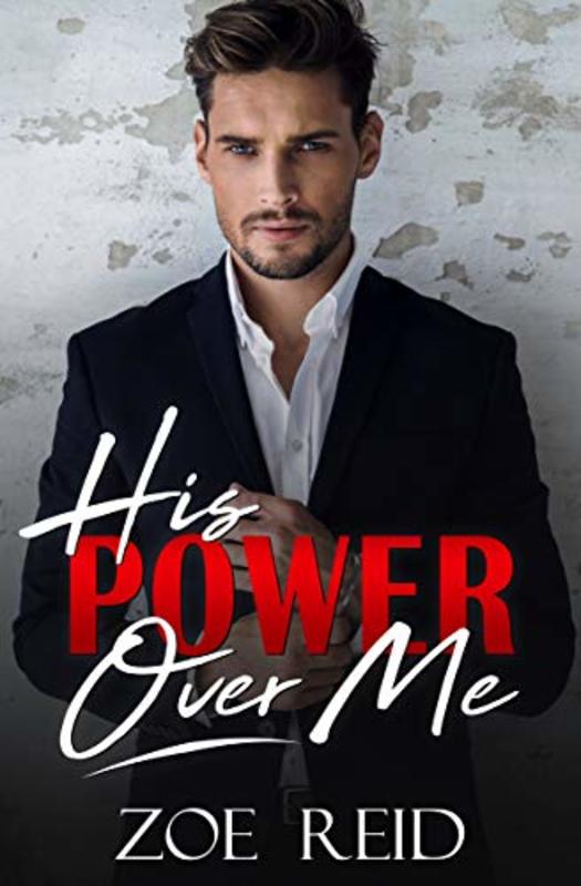 Book cover for "His Power Over Me" by Ali Parker