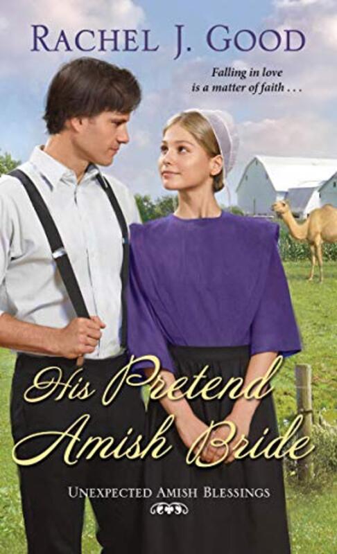 Book cover for "His Pretend Amish Bride" by Rachel J Good