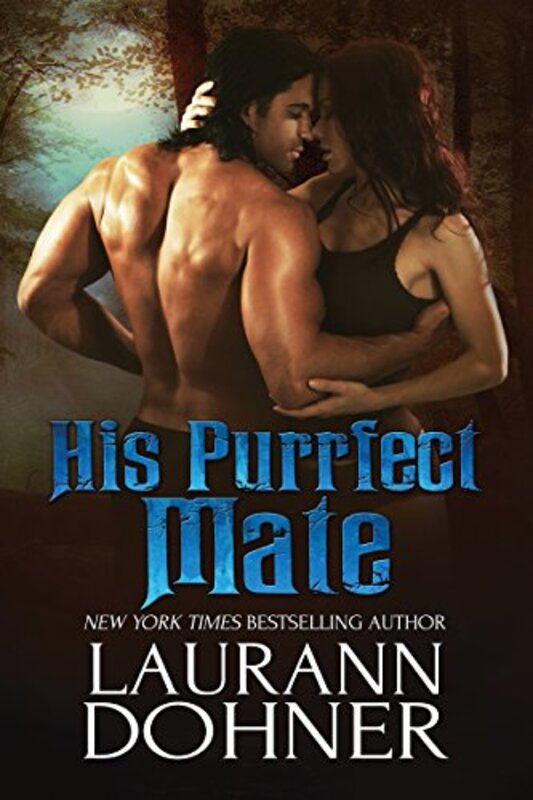 Book cover for "His Purrfect Mate" by Laurann Dohner