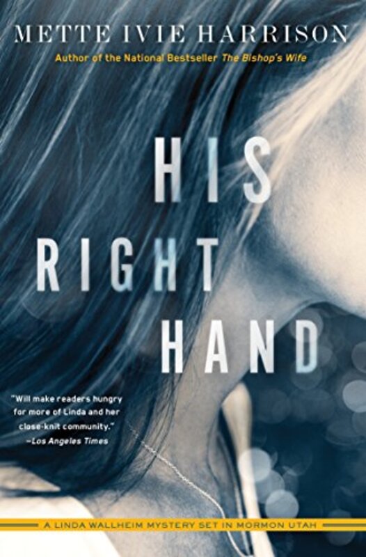 Book cover for "His Right Hand" by Mette Ivie Harrison