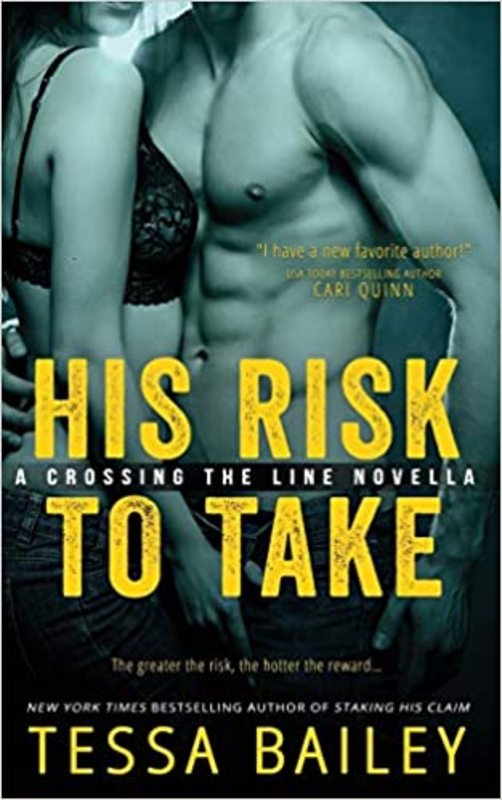 Book cover for "His Risk to Take" by Tessa Bailey