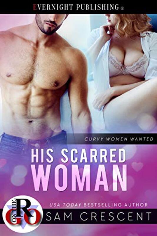 Book cover for "His Scarred Woman" by Sam Crescent
