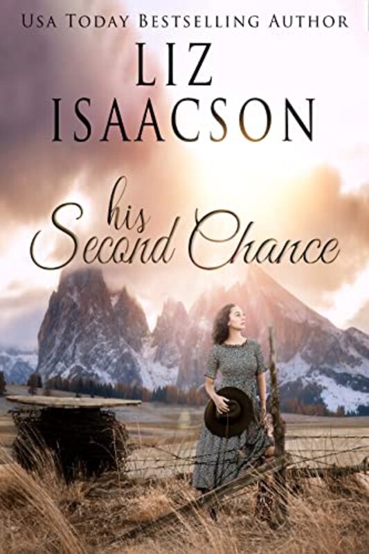 Book cover for "His Second Chance" by Liz Isaacson