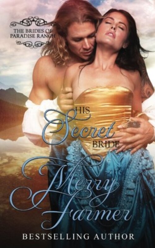 Book cover for "His Secret Bride" by Merry Farmer