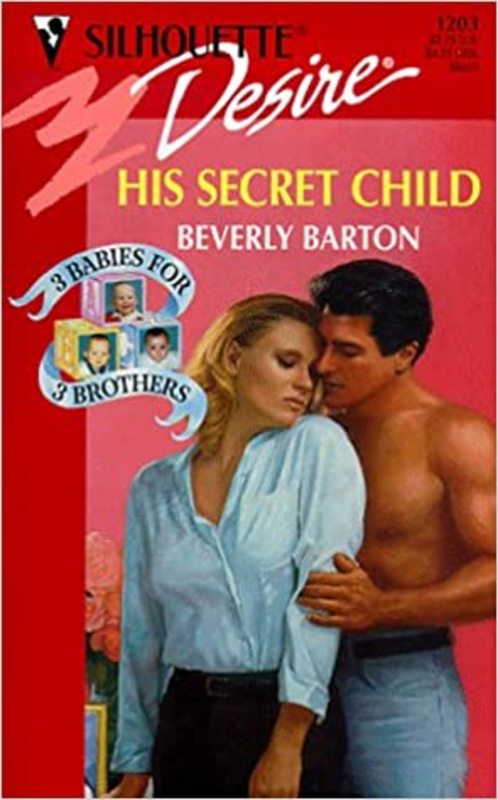 Book cover for "His Secret Child" by Beverly Barton