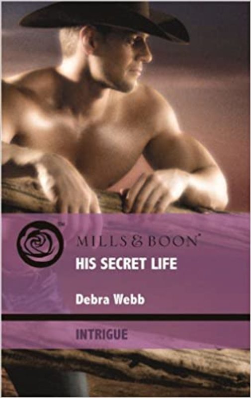 Book cover for "His Secret Life" by Debra Webb