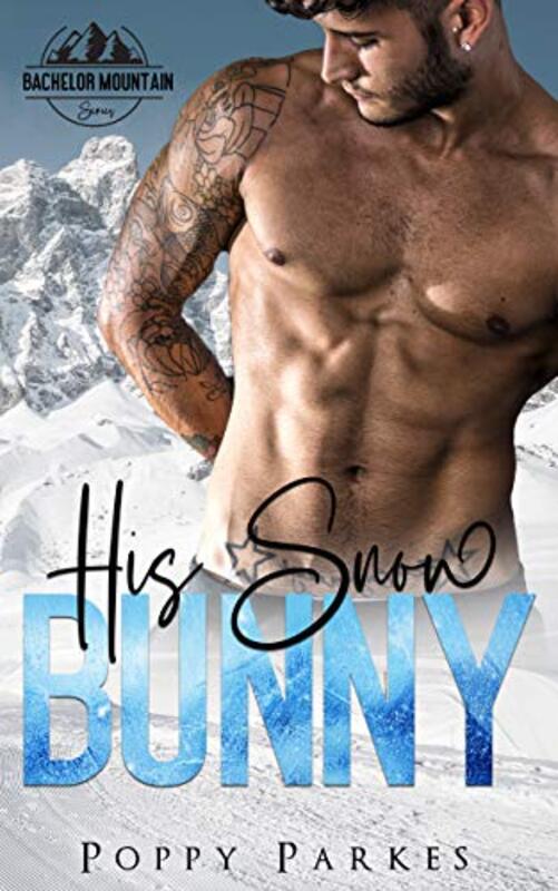 Book cover for "His Snow Bunny" by Poppy Parkes