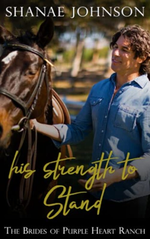 Book cover for "His Strength to Stand" by Shanae Johnson