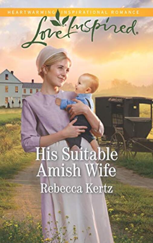 Book cover for "His Suitable Amish Wife" by Rebecca Kertz