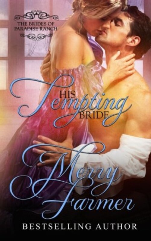Book cover for "His Tempting Bride" by Merry Farmer