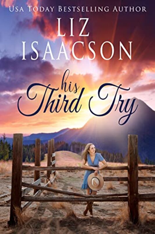 Book cover for "His Third Try" by Liz Isaacson