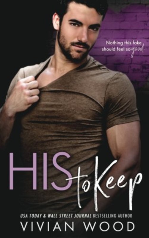 Book cover for "His To Keep" by Vivian Wood