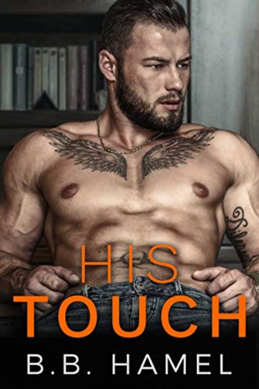 Book cover for "His Touch" by BB Hamel