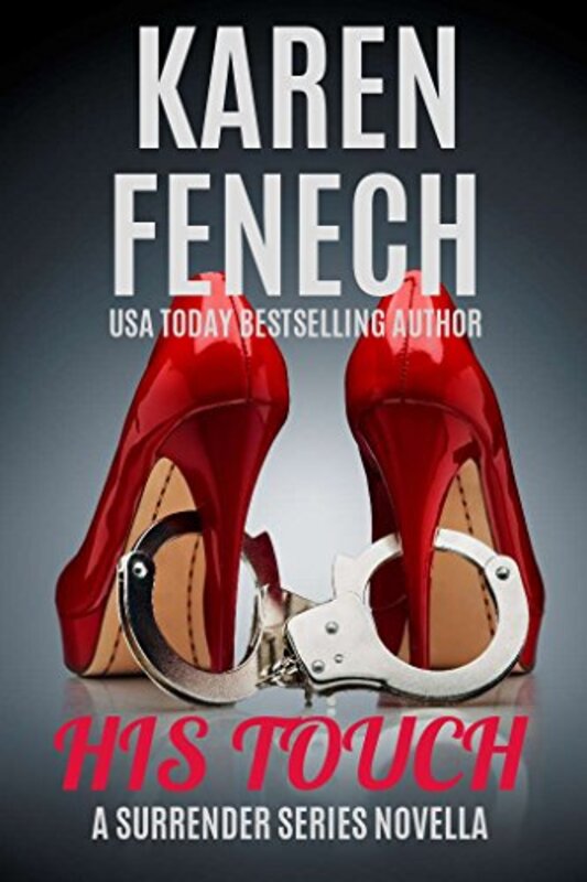Book cover for "His Touch" by Karen Fenech