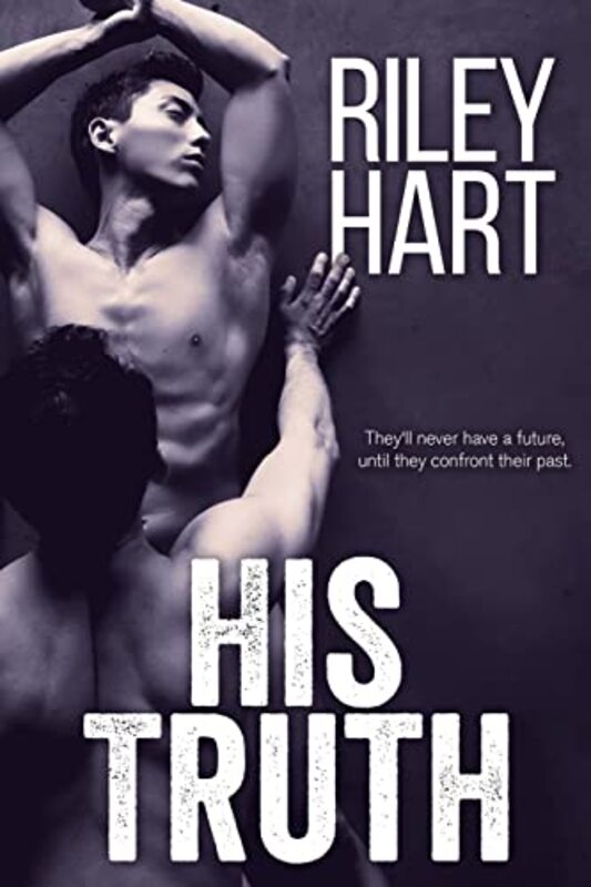 Book cover for "His Truth" by Riley Hart
