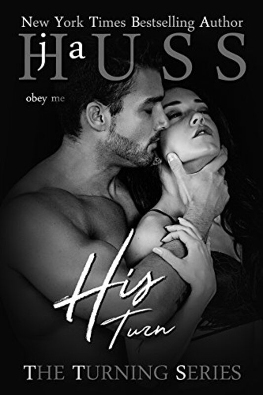 Book cover for "His Turn" by JA Huss