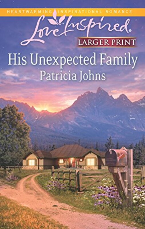 Book cover for "His Unexpected Family" by Patricia Johns