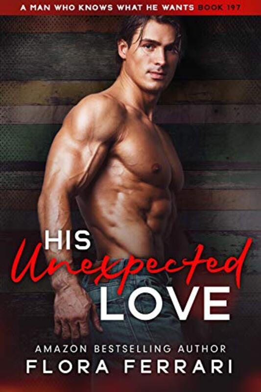 Book cover for "His Unexpected Love" by Flora Ferrari