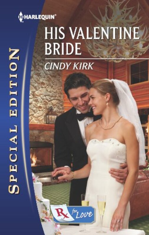 Book cover for "His Valentine Bride" by Cindy Kirk