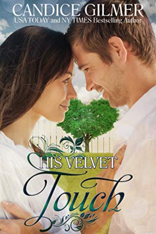 Book cover for "His Velvet Touch" by Candice Gilmer