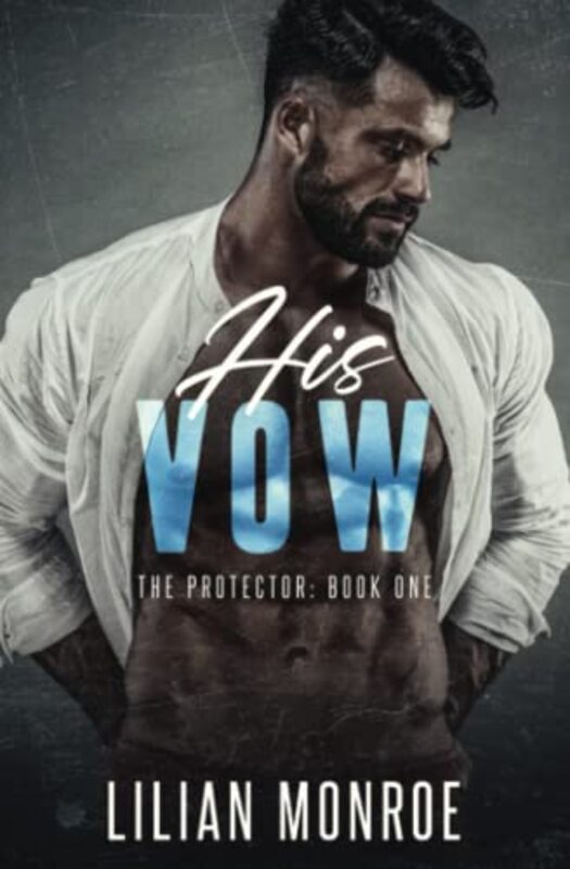 Book cover for "His Vow" by Lilian Monroe