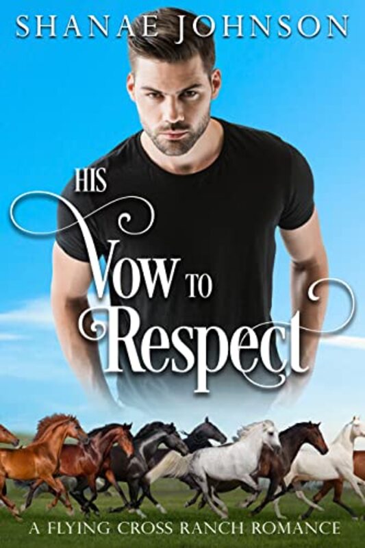 Book cover for "His Vow to Respect" by Shanae Johnson