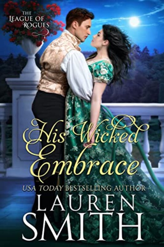 Book cover for "His Wicked Embrace" by Lauren Smith