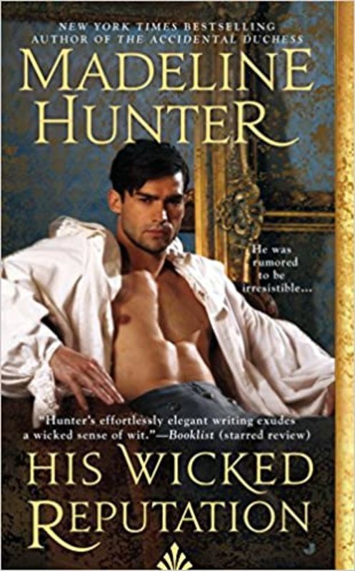 Book cover for "His Wicked Reputation" by Madeline Hunter