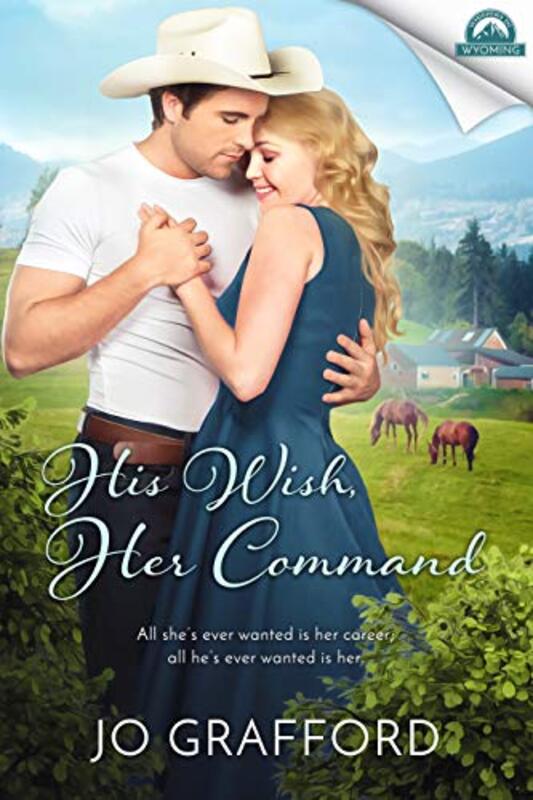 Book cover for "His Wish, Her Command" by Jo Grafford