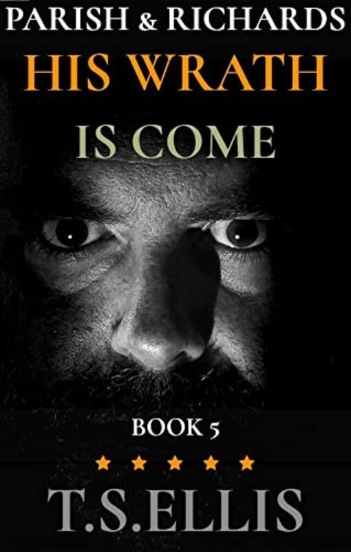 Book cover for "His Wrath is Come" by Tim Ellis