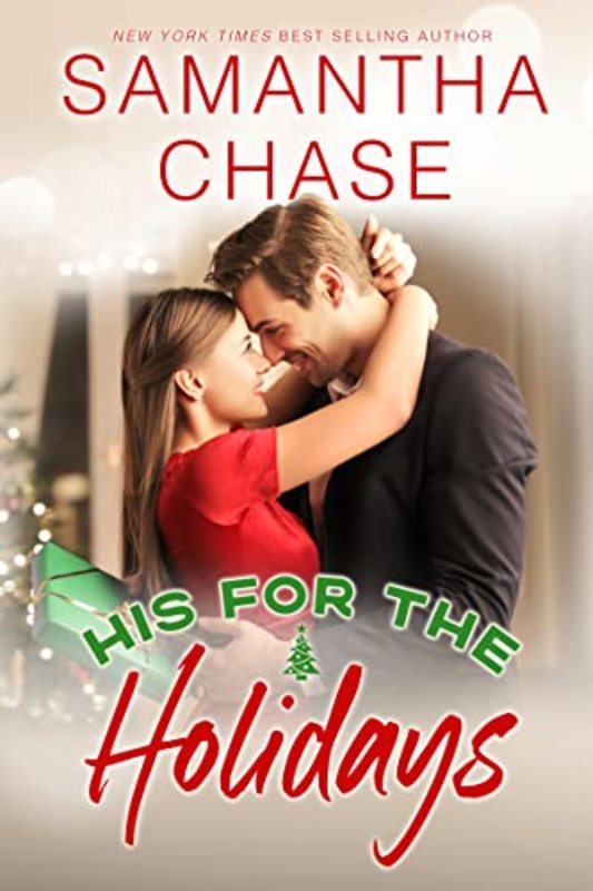 Book cover for "His for the Holidays" by Samantha Chase