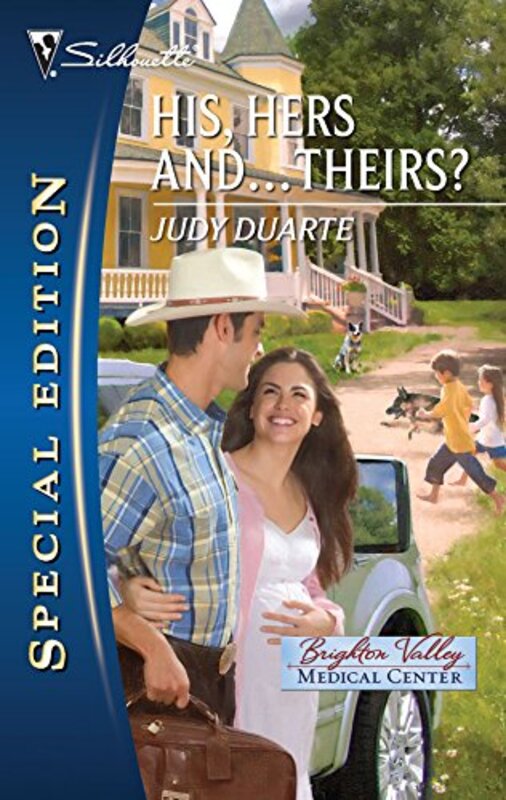 Book cover for "His, Hers and... Theirs?" by Judy Duarte