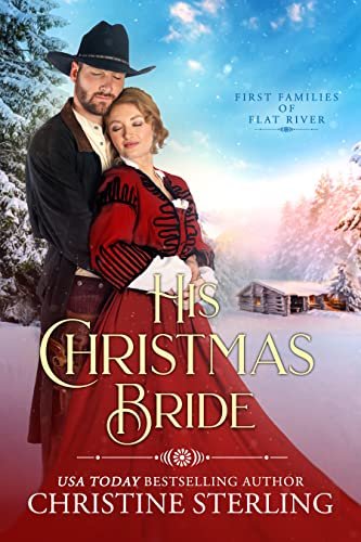 Book cover for "His Christmas Bride" by Christine Sterling