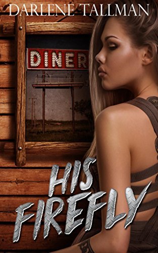 Book cover for "His Firefly" by Darlene Tallman