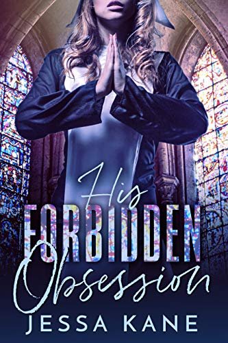 Book cover for "His Forbidden Obsession" by Jessa Kane