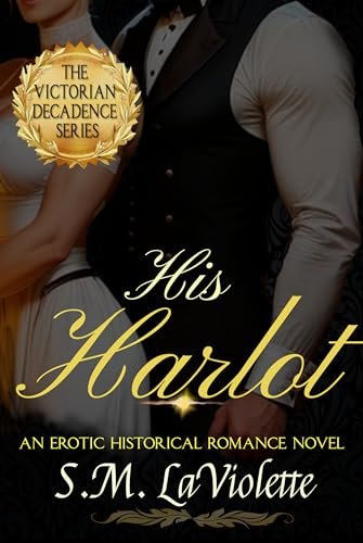 Book cover for "His Harlot" by Minerva Spencer