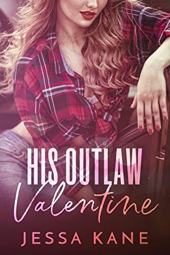 Book cover for "His Outlaw Valentine" by Jessa Kane