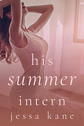 Book cover for "His Summer Intern" by Jessa Kane