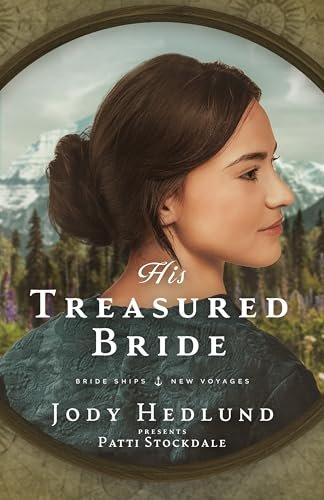 Book cover for "His Treasured Bride" by Jody Hedlund