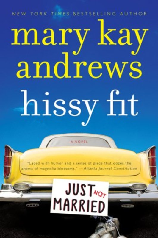 Book cover for "Hissy Fit" by Mary Kay Andrews