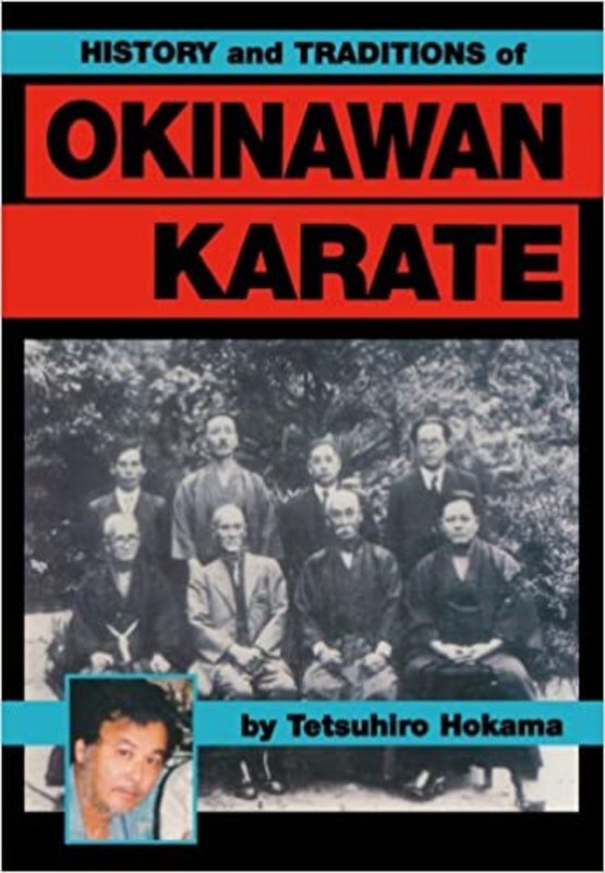 Book cover for "History and Traditions of Okinawan Karate" by Tetsuhiro Hokama