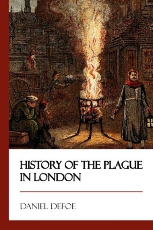 Book cover for "History of the Plague in London" by Daniel Defoe