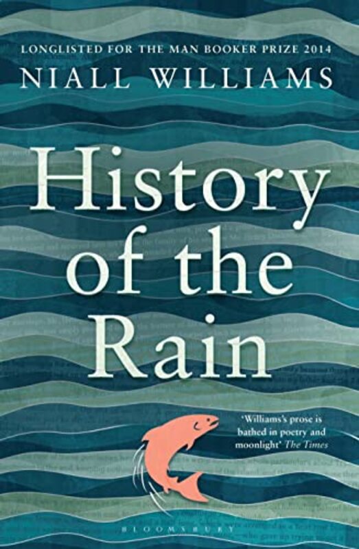 Book cover for "History of the Rain" by Niall Williams