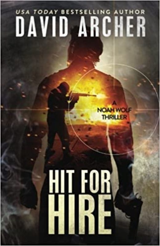 Book cover for "Hit For Hire" by David Archer