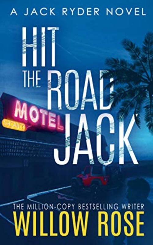 Book cover for "Hit The Road Jack" by Willow Rose