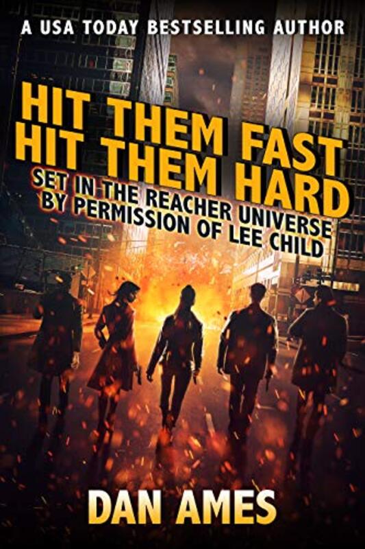 Book cover for "Hit Them Fast Hit Them Hard" by Dan Ames