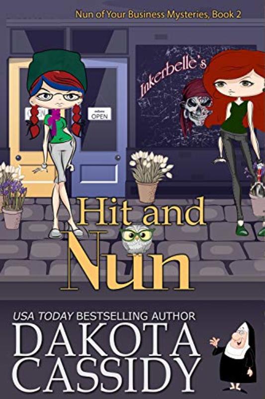 Book cover for "Hit and Nun" by Dakota Cassidy