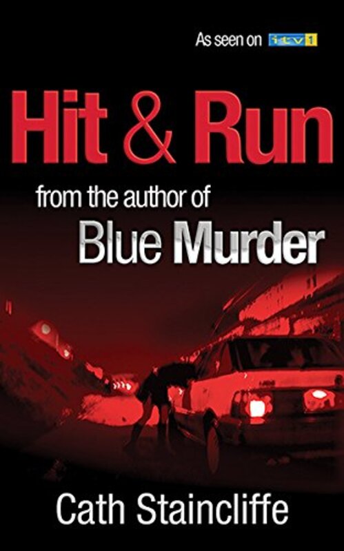 Book cover for "Hit and Run" by Cath Staincliffe