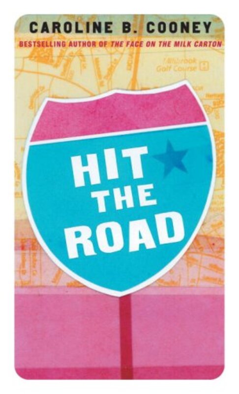 Book cover for "Hit the Road" by Caroline B Cooney