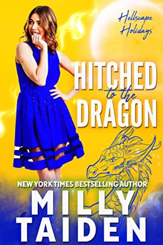 Book cover for "Hitched to the Dragon" by Milly Taiden